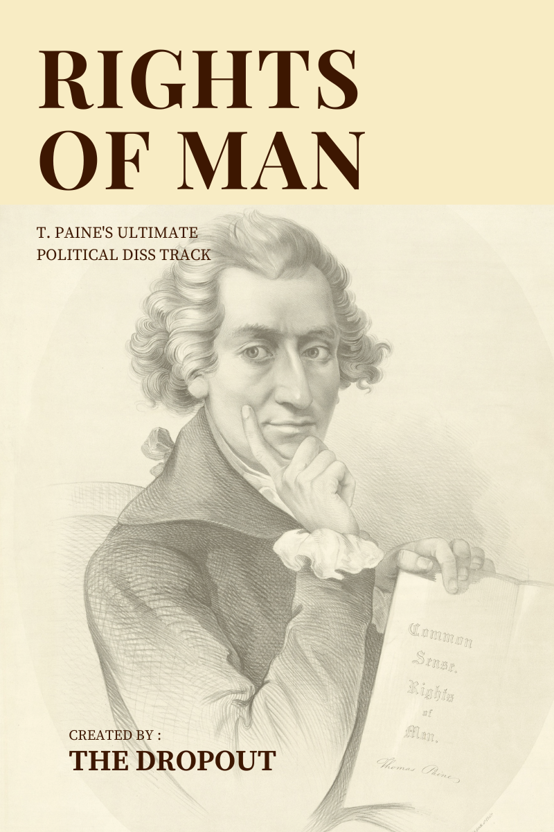 The “Rights of Man”: T. Paine’s Ultimate Political Diss Track